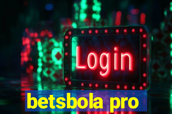 betsbola pro